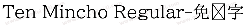 Ten Mincho Regular字体转换
